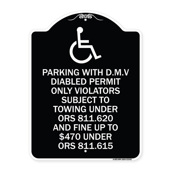 Parking with D.M.V Disabled Permit Only Violators Subject to Towing Under Ors 811.620, BW-1824-23342